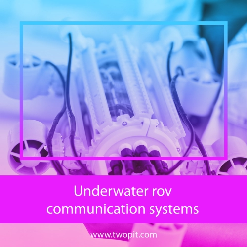 Underwater rov communication systems - Twopit